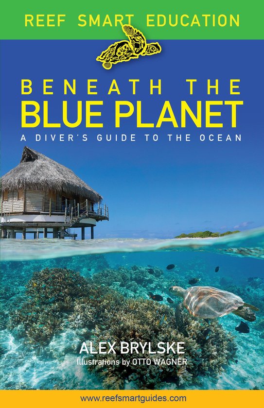 Reef Smart Guides - Reef Smart Guides Beneath the Blue Plane ... - cover