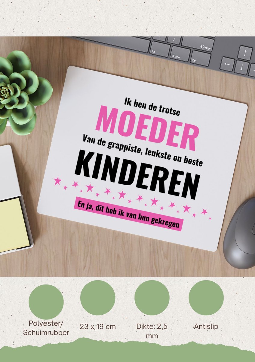 Akyol - ik ben de trotste moeder van de grappigste, leukste en beste kinderen, en ja dit heb ik van hun gekregen Muismat - Mama - de trotste moeder - moeder cadeautjes - moederdag - verjaardagscadeau - gift - moeder artikelen - 23 bij 19 cm