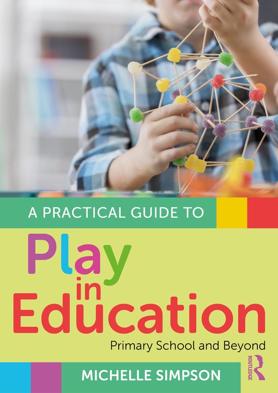 A Practical Guide to Play in Education - cover