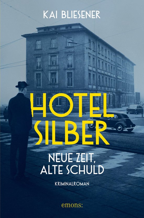 Paul Kramer 1 - Hotel Silber – neue Zeit, alte Schuld - cover