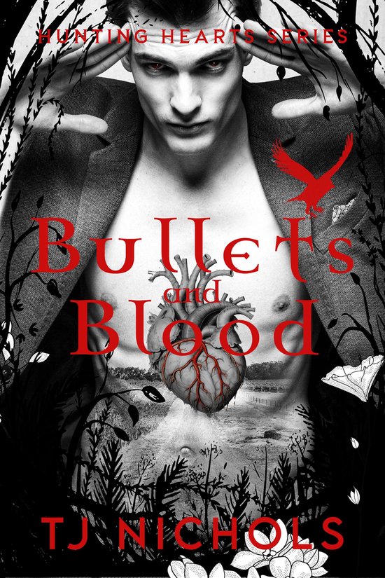 Hunting Hearts 1 - Bullets and Blood