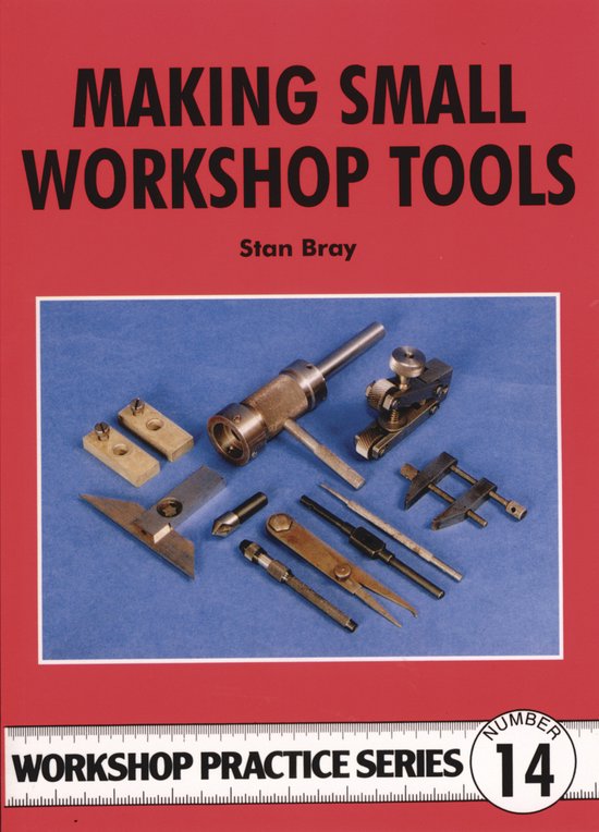 Boek 'Making Small Workshop Tools' met diverse kleine gereedschappen.