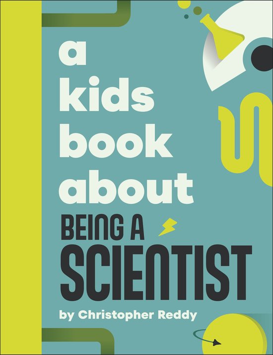 A Kids Book- A Kids Book About Being A Scientist - cover