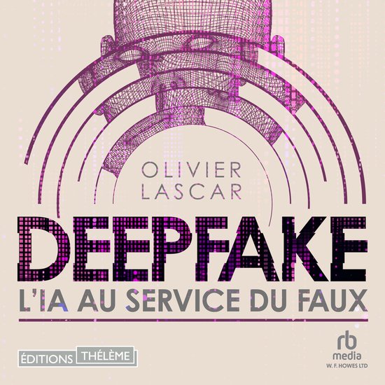 Deepfake: L'IA au service du faux - cover