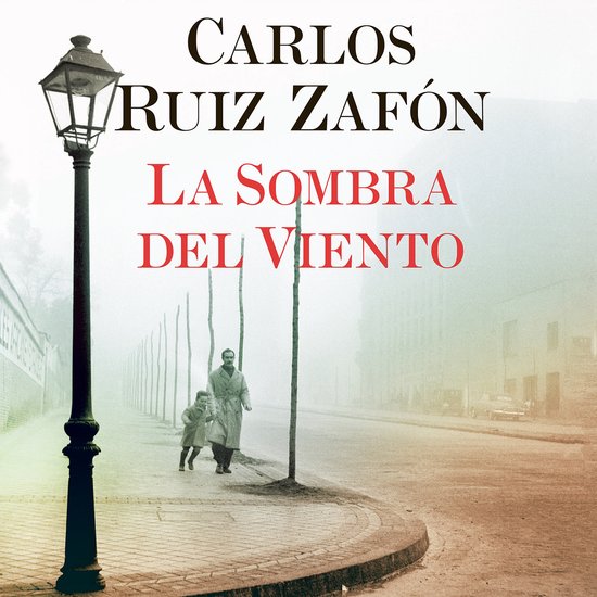 La sombra del viento / The Shadow of the Wind