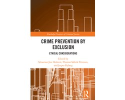 Routledge Frontiers of Criminal Justice- Crime Prevention by Exclusion