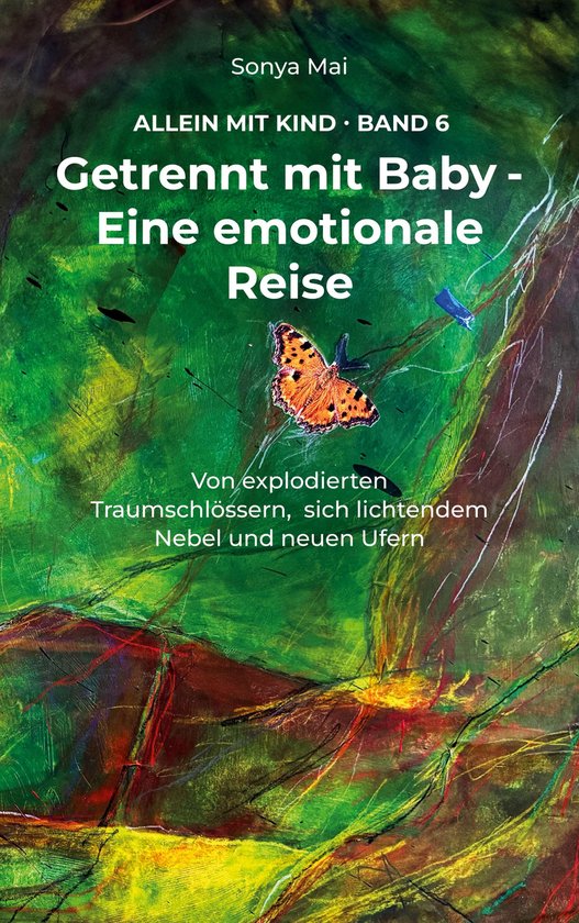 Allein mit Kind 6 - Getrennt mit Baby - Eine emotionale Reis ... - cover
