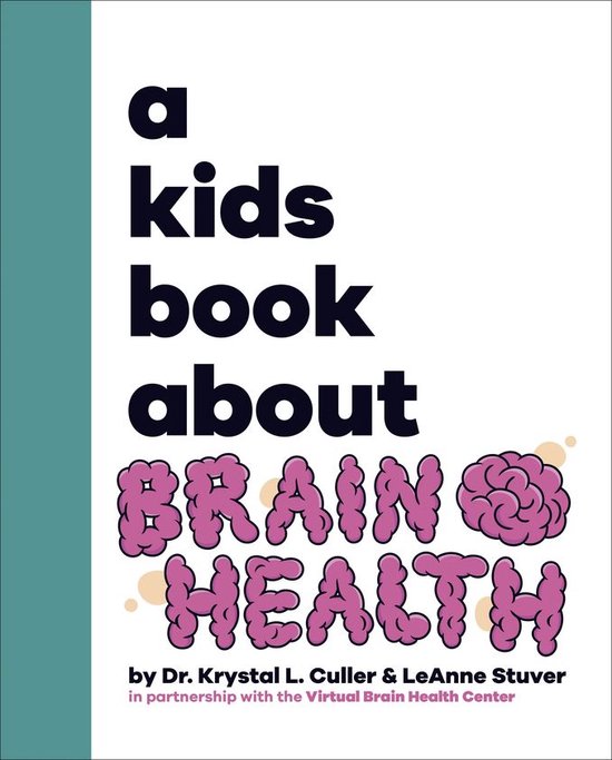 A Kids Book - A Kids Book About Brain Health - cover