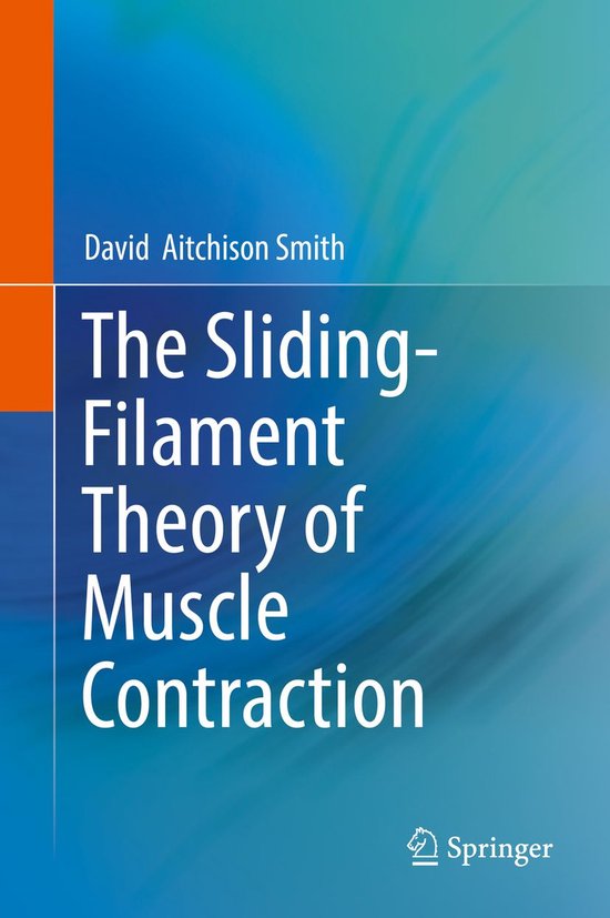 The Sliding-Filament Theory of Muscle Contraction - cover