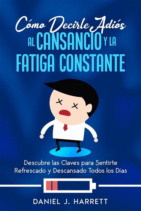Cómo Decirle Adiós al Cansancio y la Fatiga Constante - cover