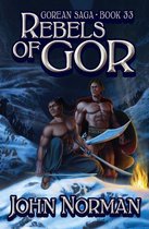 Gorean Saga - Rebels of Gor