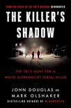 Cases of the FBI's Original Mindhunter 1 - The Killer's Shadow