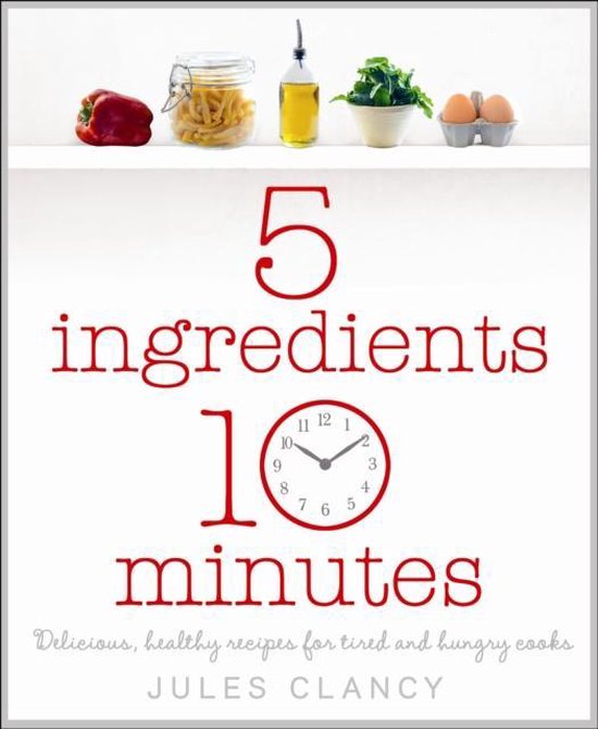 Five Ingredients, Ten Minutes - cover