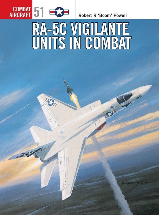 Ra-5C Vigilante Units in Combat - cover