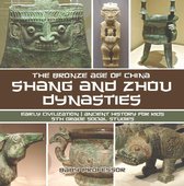 Shang and Zhou Dynasties: The Bronze Age of China - Early Civilization Ancient History for Kids 5th Grade Social Studies