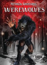 Mythical Creatures - Werewolves