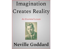 Imagination Creates Reality