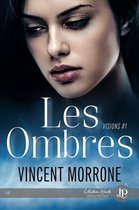 Visions 1 - Les ombres
