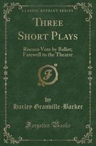Three Short Plays