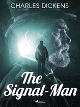 World Classics - The Signal-Man