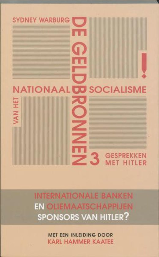 De Geldbronnen Van Het Nationaal-Socialisme