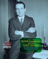 Dutch Composers in the East Indies