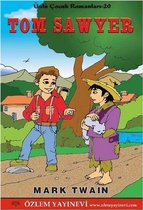 Tom Sawyer - Ünlü Çocuk Romanları 20