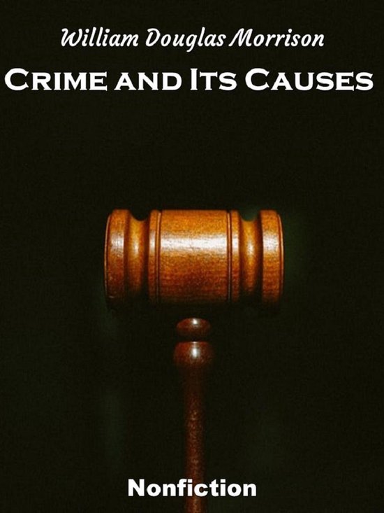 Crime and Its Causes - cover