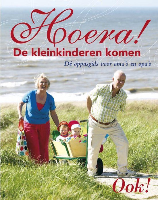Cover van het boek 'Hoera de kleinkinderen komen' van Yvette Kuiper