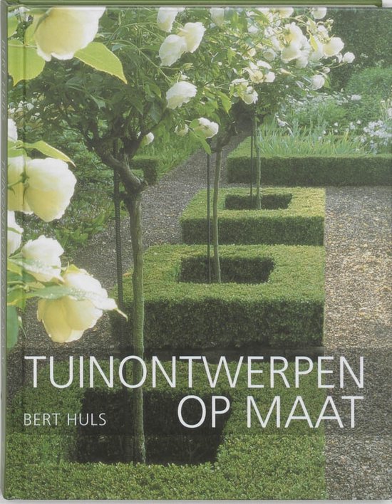 Cover van het boek 'Tuinontwerpen op maat' van Bert Huls en H. Huls