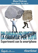#SmartSchool 1 - Da Galileo ad Einstein: la Gravità per tutti - Esperimenti con lo smartphone