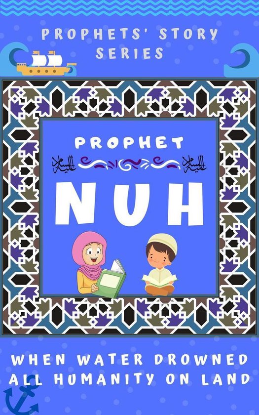 Bol Com Prophet Nuh Ebook Kids Islamic Books Boeken