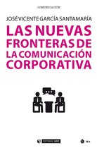 Las nuevas fronteras de la comunicación corporativa