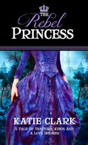 Rejected Princess - The Rebel Princess