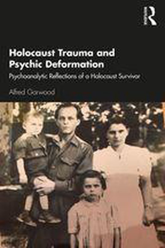 Holocaust Trauma and Psychic Deformation - cover
