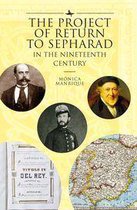 The Lands and Ages of the Jewish People - The Project of Return to Sepharad in the Nineteenth Century