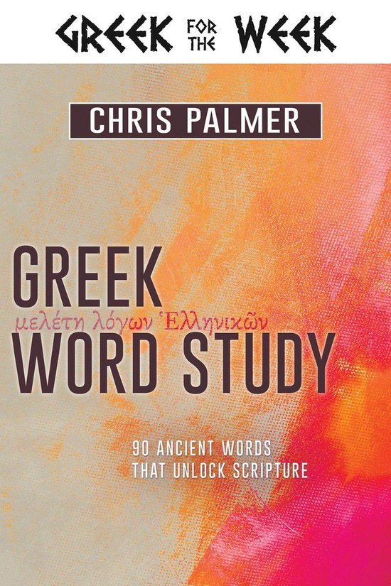 Greek for the Week - Greek Word Study - cover