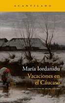 Narrativa del Acantilado - Vacaciones en el Cáucaso