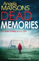Detective Kim Stone Crime Thriller- Dead Memories