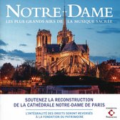 Notre-Dame - Les Plus Grands Airs De La Musique Sacree