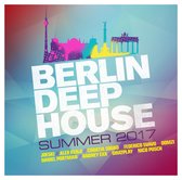 Berlin Deep House- Summer 2017