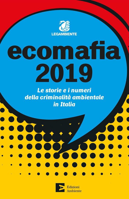 Saggistica ambientale - Ecomafia 2019 - cover