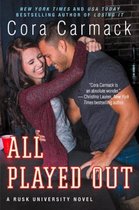 All Played Out Rusk University Novel