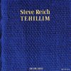Steve Reich: Tehilim [CD]