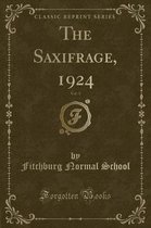 The Saxifrage, 1924, Vol. 3 (Classic Reprint)