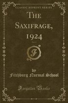 The Saxifrage, 1924, Vol. 3 (Classic Reprint)