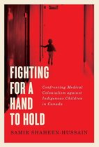 McGill-Queen's Indigenous and Northern Studies 97 - Fighting for a Hand to Hold