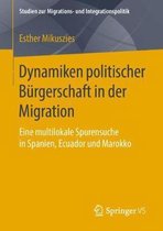 Studien zur Migrations- und Integrationspolitik- Dynamiken politischer Bürgerschaft in der Migration