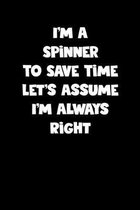 Spinner Notebook - Spinner Diary - Spinner Journal - Funny Gift for Spinner: Medium College-Ruled Journey Diary, 110 page, Lined, 6x9 (15.2 x 22.9 cm)