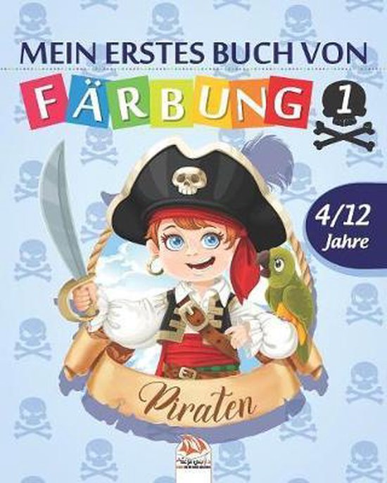 Bol Com Mein Erstes Buch Von Piraten 1 Malbuch F R Kinder Von 4 Bis 12 Jahren 25